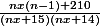 \frac{nx(n-1)+210}{(nx+15)(nx+14)}